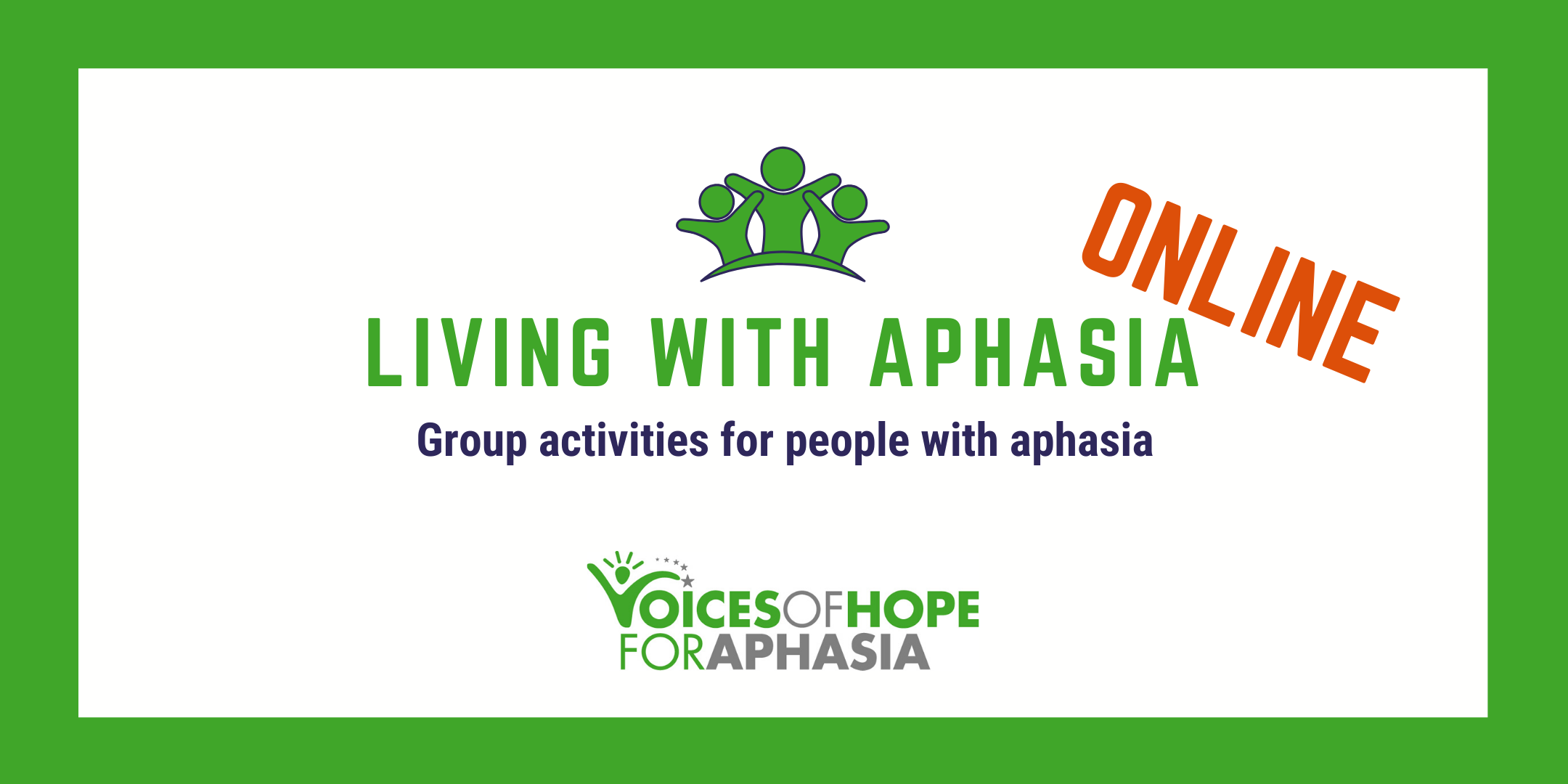 Voices of Hope for Aphasia Goes Online!